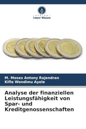 Seller image for Analyse der finanziellen Leistungsfhigkeit von Spar- und Kreditgenossenschaften for sale by BuchWeltWeit Ludwig Meier e.K.