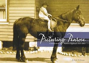 Image du vendeur pour Picturing Penrose: A Hamlet in the Southern Highlands 1911-2011 mis en vente par Leura Books