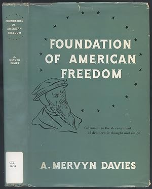 Bild des Verkufers fr Foundation of American Freedom zum Verkauf von Between the Covers-Rare Books, Inc. ABAA