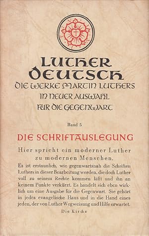 Imagen del vendedor de Die Werke Martin Luthers - Band 5 : Die Schriftauslegung. a la venta por Antiquariat Jterbook, Inh. H. Schulze