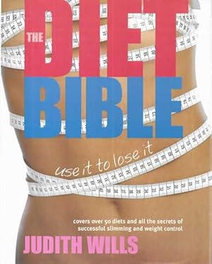 The Diet Bible: Use it or Lose It