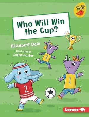 Seller image for Who Will Win the Cup? for sale by GreatBookPrices