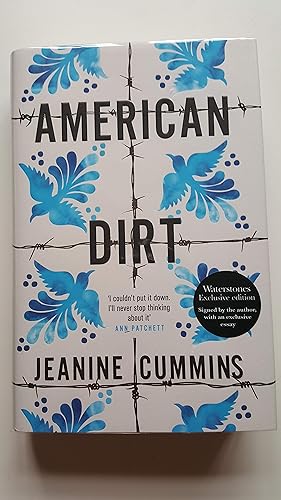 Seller image for American Dirt * A SUPERB EXCLUSIVE UK EDITION- SIGNED, 1ST EDITION/1ST PRINT for sale by Beacon Point Books