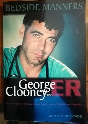 Imagen del vendedor de Bedside Manners: George Clooney and ER a la venta por Klaus Kreitling