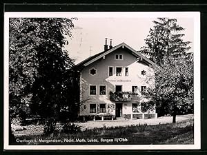 Bild des Verkufers fr Ansichtskarte Bergen /Obb., Gasthaus zum Morgenstern M. Lukas zum Verkauf von Bartko-Reher
