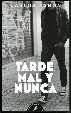 Seller image for Tarde, mal y nunca for sale by Rincn de Lectura