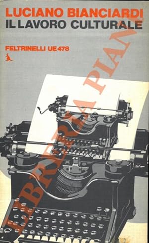 Bild des Verkufers fr Il lavoro culturale. zum Verkauf von Libreria Piani
