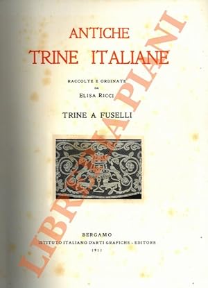 Antiche trine italiane. Trine a fuselli.