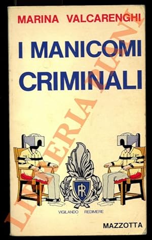 I manicomi criminali.