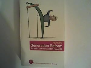 Seller image for Generation Reform . Jenseits der blockierten Republik. for sale by ANTIQUARIAT FRDEBUCH Inh.Michael Simon