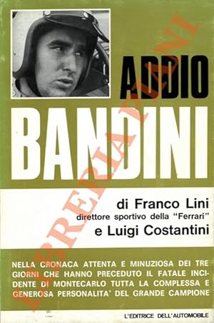 Seller image for Addio Bandini. for sale by Libreria Piani