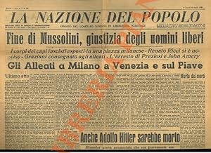 La fine di Mussolini . i corpi dei capi fascisti esposti in una piazza milanese.