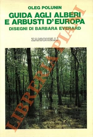 Guida agli alberi e arbusti d'Europa.