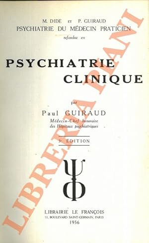 Psychiatrie clinique.