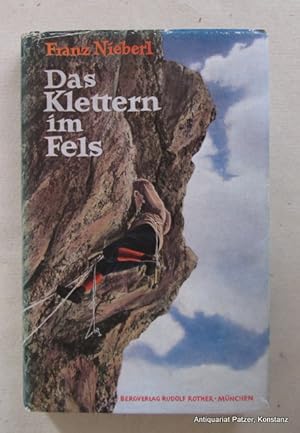 Das Klettern im Fels. 10., völlig neu bearbeitete Auflage. München, Rother, 1960. Kl.-8vo. Mit fo...