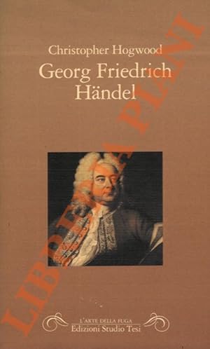 Immagine del venditore per Georg Friedrich Handel. venduto da Libreria Piani