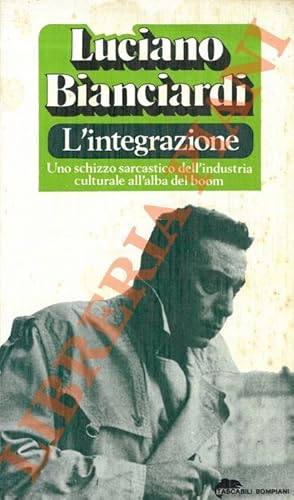 Bild des Verkufers fr L'integrazione. zum Verkauf von Libreria Piani