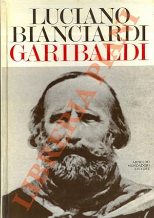 Image du vendeur pour Garibaldi. mis en vente par Libreria Piani