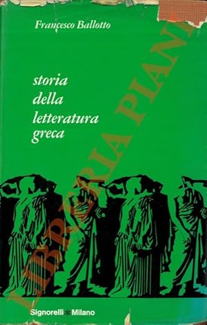 Storia della letteratura greca dalle origini al 529 d.C.