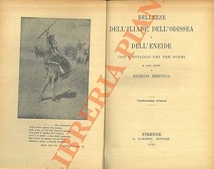 Image du vendeur pour Bellezze dell'Iliade, dell'Odissea, dell'Eneide. SEGUITO DA: L'Iliade - L'Odissea - L'Eneide. mis en vente par Libreria Piani