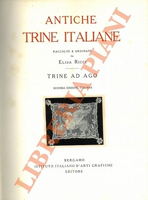 Antiche trine italiane. Trine ad ago.