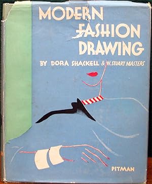 Seller image for MODERN FASHION DRAWING. A Guide to the Profession and a Textbook for Beginners, Free-lance, and Practicing Artist Covering the whole field of Modern Fashion Illustration. for sale by The Antique Bookshop & Curios (ANZAAB)
