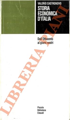 Storia economica d'Italia. Dall'Ottocento ai giorni nostri.