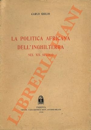 La politica africana dell'Inghilterra nel XIX secolo.