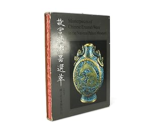 Seller image for Masterpieces of Chinese Enamel Ware in the National Palace Museum for sale by Lanna Antique