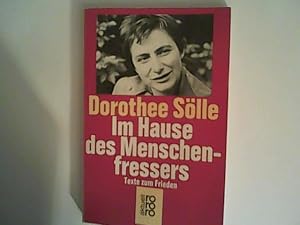 Bild des Verkufers fr Im Hause des Menschenfressers. Texte zum Frieden. zum Verkauf von ANTIQUARIAT FRDEBUCH Inh.Michael Simon