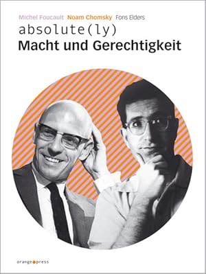 Bild des Verkufers fr Macht und Gerechtigkeit: Ein Streitgesprch zwischen Michel Foucault und Noam Chomsky Ein Streitgesprch zwischen Michel Foucault und Noam Chomsky zum Verkauf von Antiquariat Mander Quell