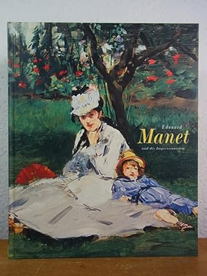 Seller image for Edouard Manet und die Impressionisten. Ausstellung Staatsgalerie Stuttgart, 21. September 2002 bis 09. Februar 2003 for sale by Antiquariat Weber