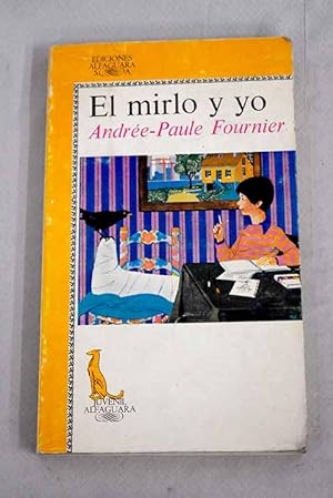 Seller image for El mirlo y yo for sale by Alcan Libros