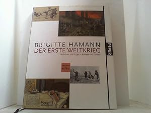 Bild des Verkufers fr Der Erste Weltkrieg. Wahrheit und Lge in Bildern und Texten. zum Verkauf von Antiquariat Uwe Berg