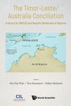 Seller image for The Timor-Leste/Australia Conciliation: A Victory for UNCLOS and Peaceful Settlement of Disputes [Hardcover ] for sale by booksXpress