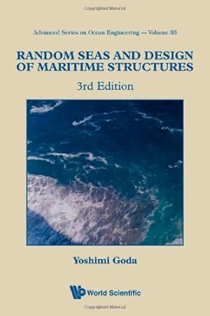 Seller image for Random Seas And Design Of Maritime Structures (3Rd Edition) (Advanced Series on Ocean Engineering) [Soft Cover ] for sale by booksXpress