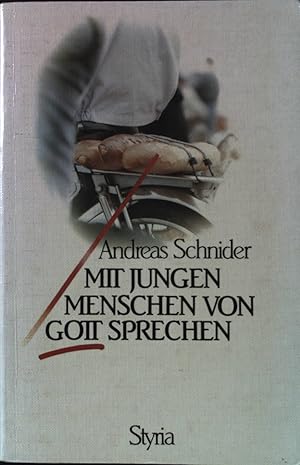 Bild des Verkufers fr Mit jungen Menschen von Gott sprechen. zum Verkauf von books4less (Versandantiquariat Petra Gros GmbH & Co. KG)