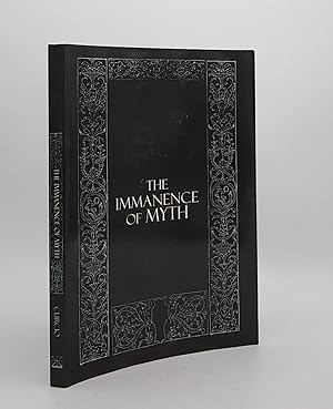 Seller image for THE IMMANENCE OF MYTH for sale by Rothwell & Dunworth (ABA, ILAB)