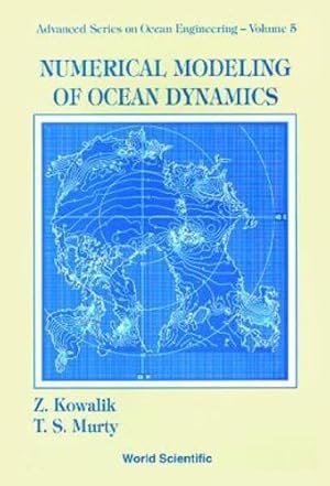 Seller image for Numerical Modeling of Ocean Dynamics (Advanced Ocean Engineering) [Hardcover ] for sale by booksXpress