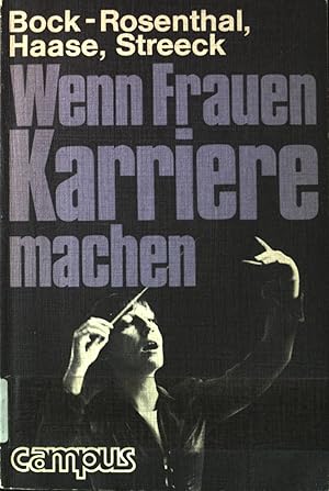 Seller image for Wenn Frauen Karriere machen. for sale by books4less (Versandantiquariat Petra Gros GmbH & Co. KG)