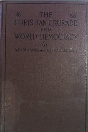 Bild des Verkufers fr The Christian Crusade for World Democracy. zum Verkauf von books4less (Versandantiquariat Petra Gros GmbH & Co. KG)