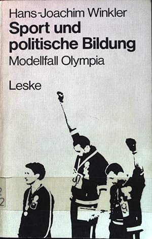 Bild des Verkufers fr Sport und politische Bildung : Modellfall Olympia. zum Verkauf von books4less (Versandantiquariat Petra Gros GmbH & Co. KG)