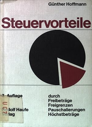 Bild des Verkufers fr Steuervorteile durch Freibetrge, Freigrenzen, Hchstbetrge, Pauschalierungen. zum Verkauf von books4less (Versandantiquariat Petra Gros GmbH & Co. KG)