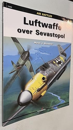 Bild des Verkufers fr Luftwaffe Over Sevastopol (Air Battles) zum Verkauf von Once Upon A Time