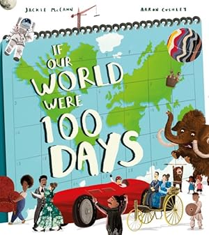 Bild des Verkufers fr If Our World Were 100 Days zum Verkauf von GreatBookPrices