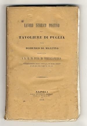 Seller image for Lavoro istorico positivo sul Tavoliere di Puglia, per Domenico De Martino. for sale by Libreria Oreste Gozzini snc