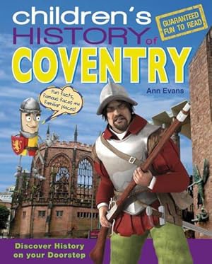 Bild des Verkufers fr Children's History of Coventry zum Verkauf von WeBuyBooks