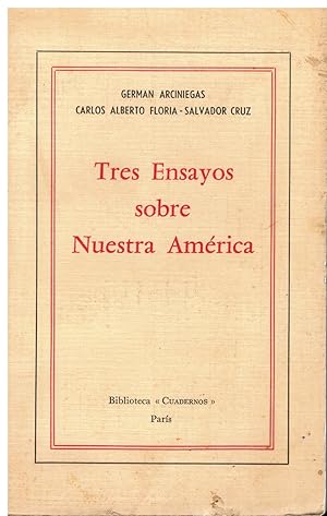 Imagen del vendedor de TRES ENSAYOS SOBRE NUESTRA AMRICA. 1 edicin. a la venta por angeles sancha libros