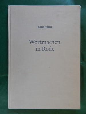 Bild des Verkufers fr Wortmachen in Rode zum Verkauf von Buchantiquariat Uwe Sticht, Einzelunter.
