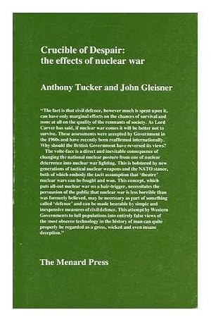 Bild des Verkufers fr Crucible of Despair: Effects of Nuclear War zum Verkauf von WeBuyBooks
